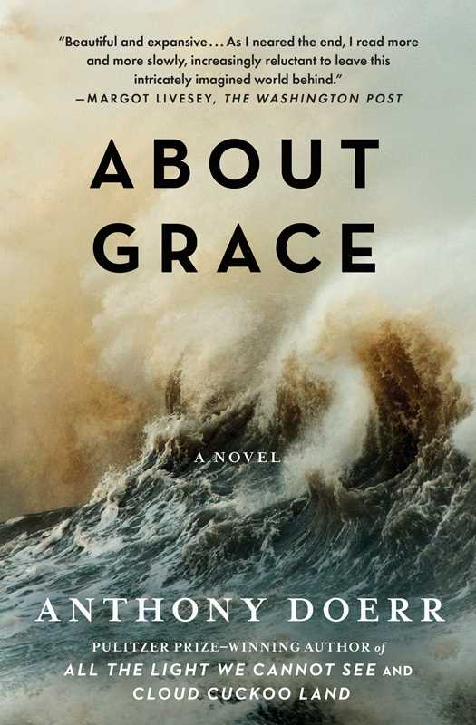 About Grace by Anthony   Doerr