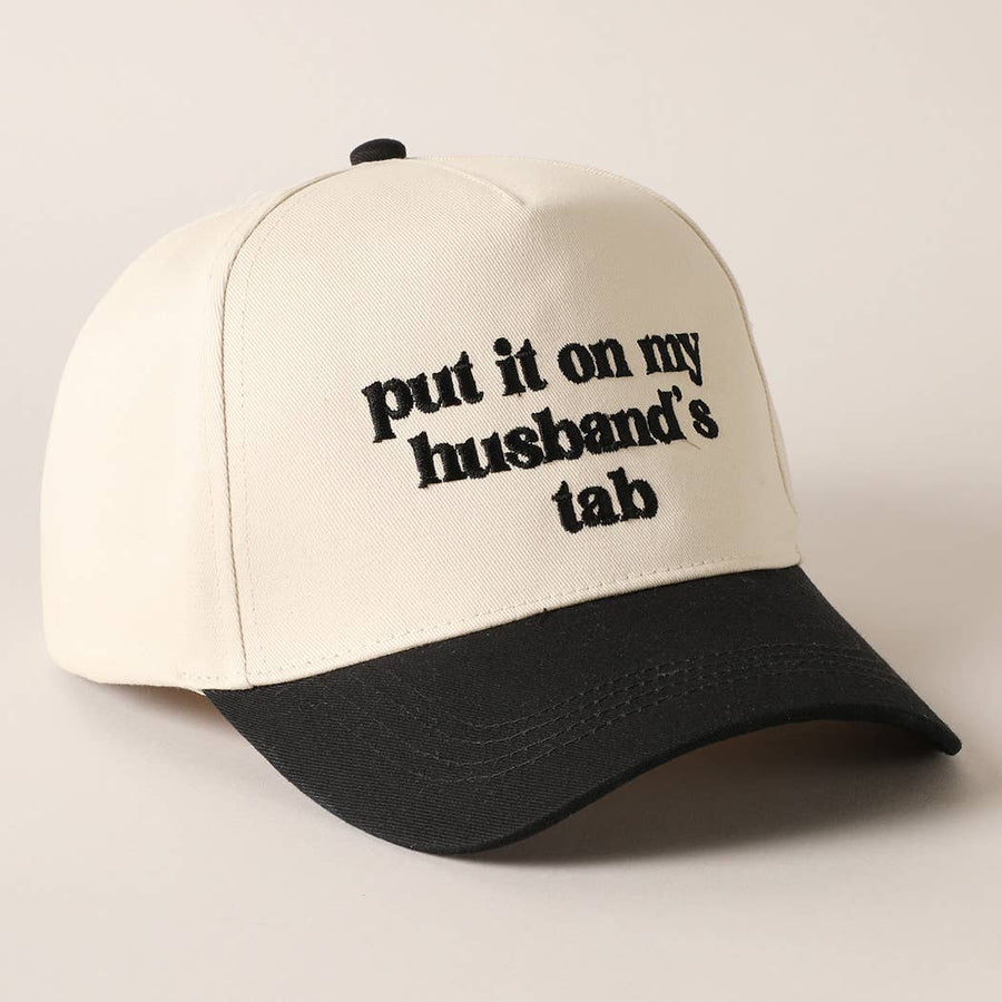 “Put It On My Husband's Tab” Embroidery Canvas Baseball Cap