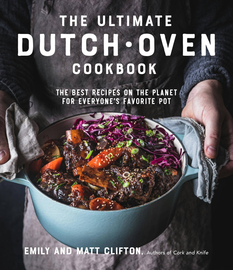 Ultimate Dutch Oven Cookbook: Best Recipes For Favorite Pot