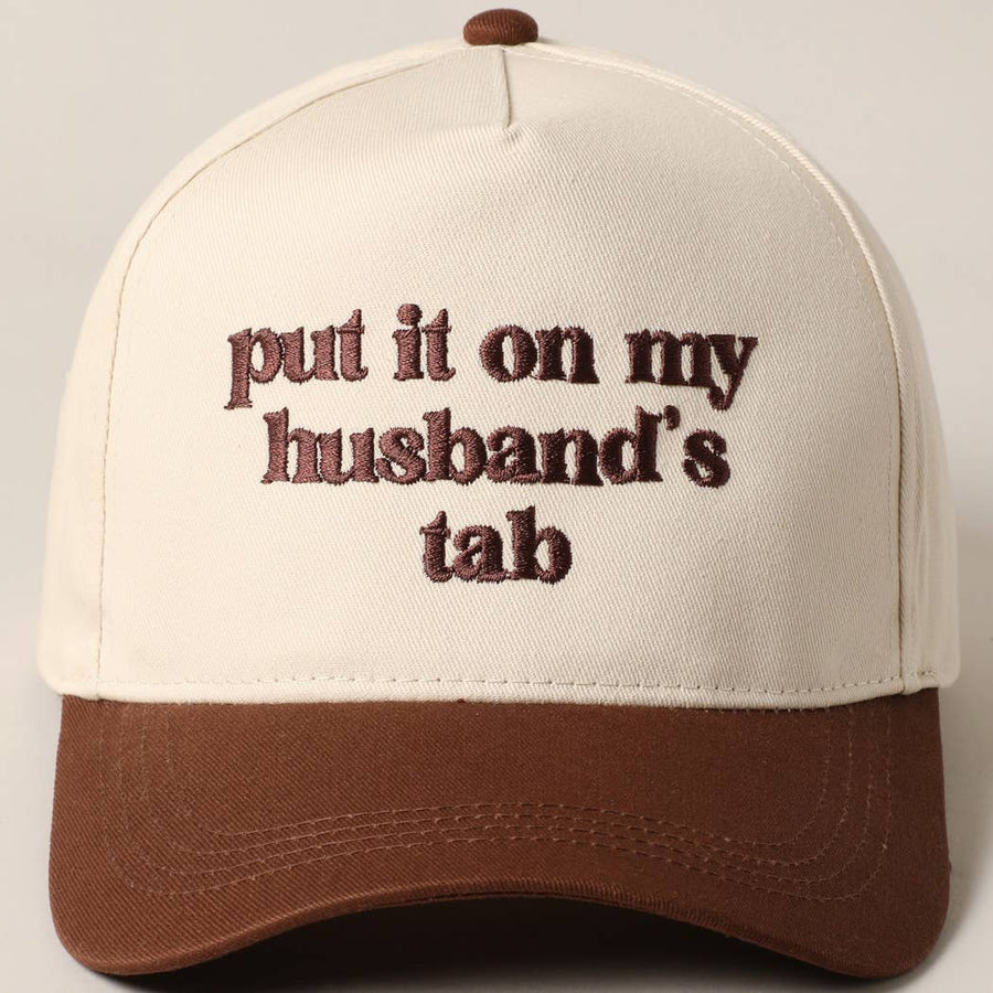 “Put It On My Husband's Tab” Embroidery Canvas Baseball Cap