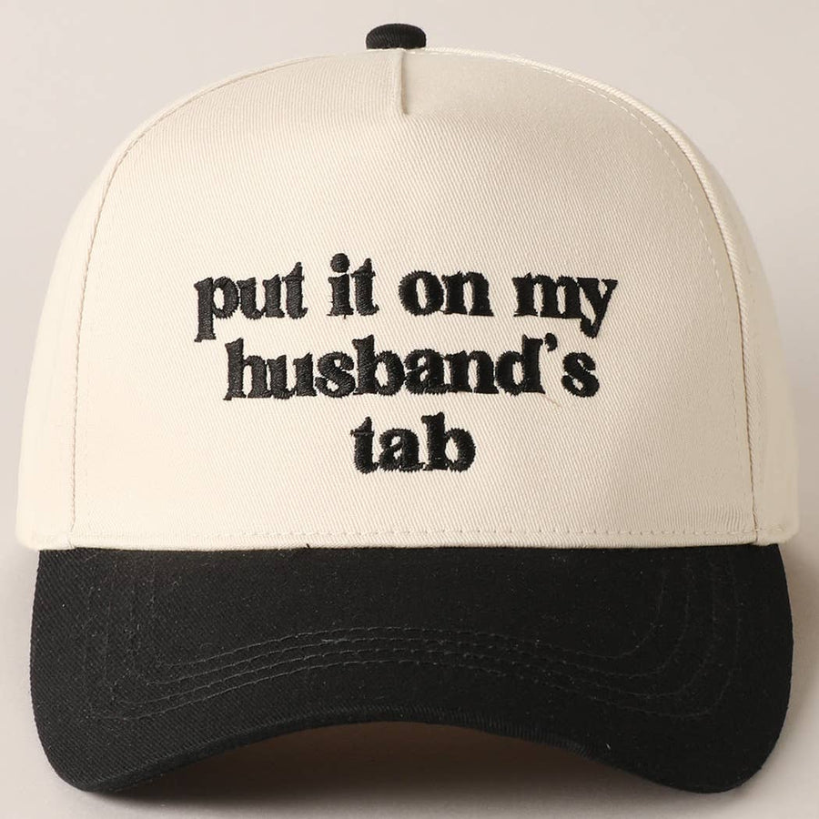 “Put It On My Husband's Tab” Embroidery Canvas Baseball Cap