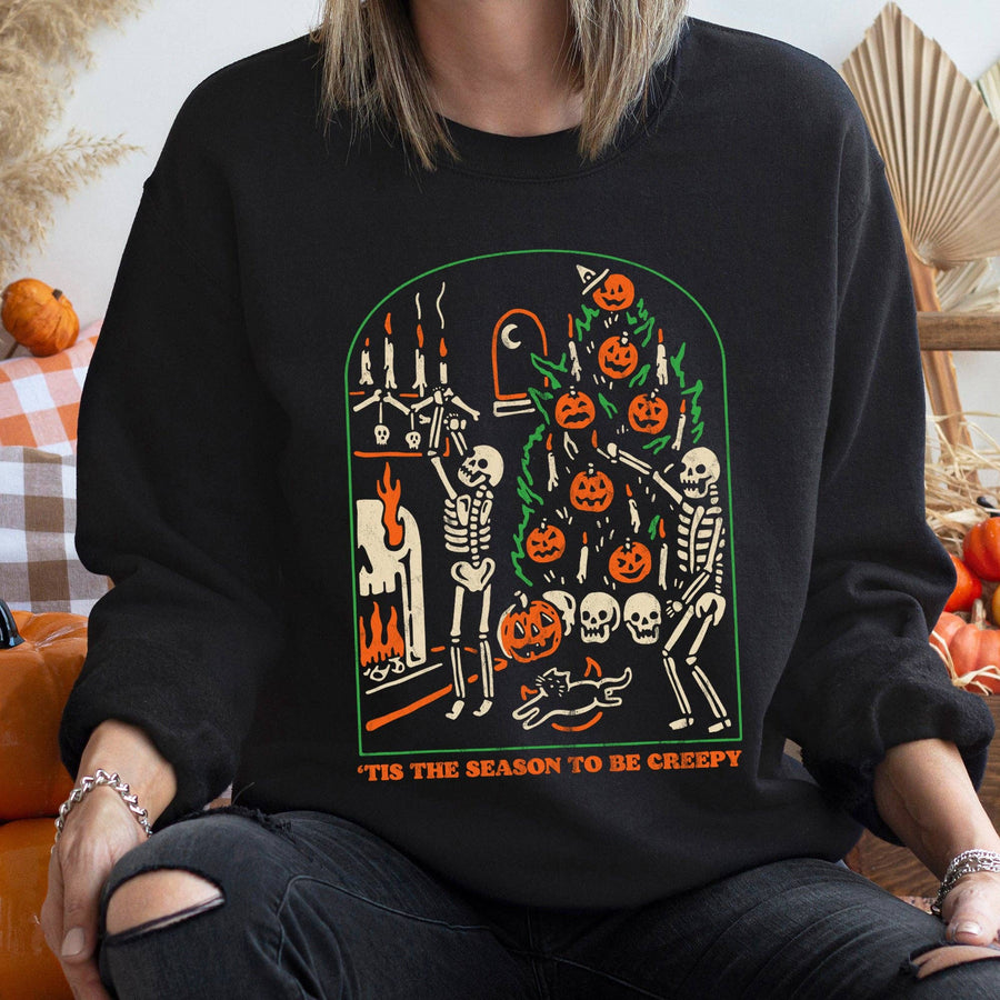 “Tis The Season To Be Creepy” Sweatshirt